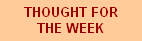 Thought For The Week