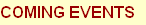 Coming Events