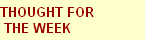 Thought For The Week