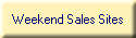 Weekend Sales Sites