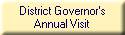 District Governor's
Annual Visit