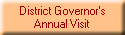 District Governor's
Annual Visit