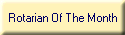 Rotarian Of The Month