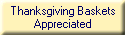 Thanksgiving Baskets
Appreciated