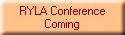 RYLA Conference
Coming