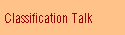 Classification Talk