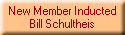 New Member Inducted
Bill Schultheis
