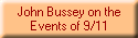 John Bussey on the
Events of 9/11