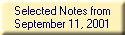 Selected Notes from
September 11, 2001
