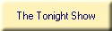 The Tonight Show