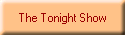 The Tonight Show