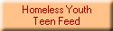 Homeless Youth
Teen Feed