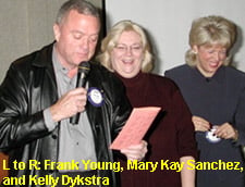 L to R: Frank Young, Mary Kay Sanchez,
 and Kelly Dykstra