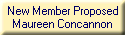New Member Proposed
Maureen Concannon