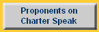 Proponents on
Charter Speak