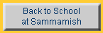 Back to School
at Sammamish