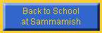 Back to School
at Sammamish