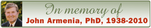 In memory of John Armenia, PhD