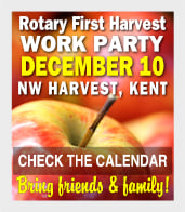 Rotary First Harvest Work Party—check the calendar!